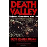 By Keith William Nolan - Death Valley: The Summer Offensive, I Corps, August 1969 (Paperback) (1999-04-16) [Paperback]