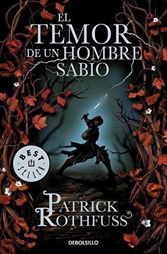 El temor de un hombre sabio / The Wise Man's Fear: CrÃƒÂ³nica del asesino de reyes: Segundo dÃƒÂ­a / The Kingkiller Chronicle: Day Two by Patrick Rothfuss (2013-01-03)