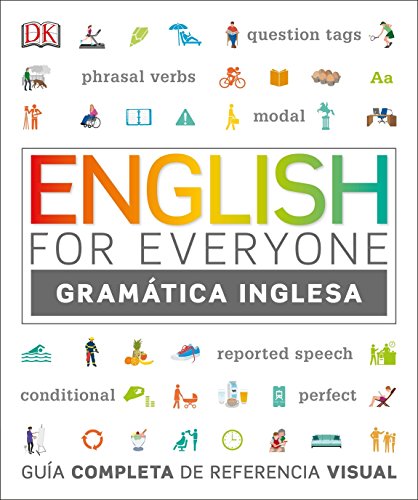 English For Everyone Gramatica Inglesa: Guia completa de referencia visual (Spanish Edition)