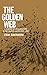 The Golden Web: A History of Broadcasting in the United States: Vol. 2 - 1933 to 1953 (v. 2) by Erik Barnouw