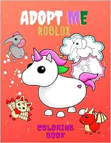 ADOPT ME coloring book: +44 Illustrations Adopt Me Colouring Book for