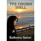 The Chosen Shell: A Young Woman's Journey Toward Love