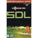 Focus On SDL (Focus on Game Development) by Ernest Pazera (2002-11-18)