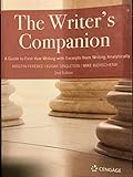 Paperback The Writer's Companion: A Guide to First-Year Writing with Excerpts fro Writing Analytically, Second Edition Book