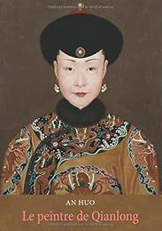 Le  Peintre  de Qianlong
