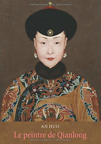 Le  Peintre  de Qianlong