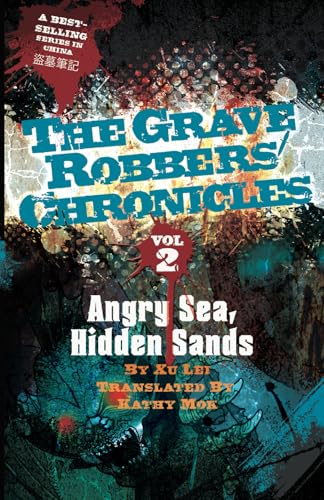 Angry Sea, Hidden Sands (The Grave Robbers' Chronicles)