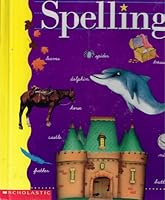 Scholastic Spelling 0590344897 Book Cover