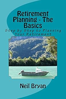 Amazon Com Retirement Planning The Basics Step By Step