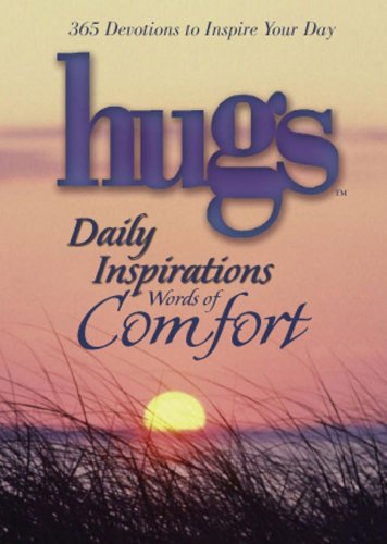 Hugs Daily Inspirations Words Of Comfort 365 Devotions To Inspire
