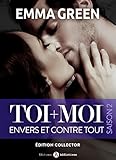 Toi + Moi - Saison 2: Envers et contre tout (French Edition) by Emma M.  Green