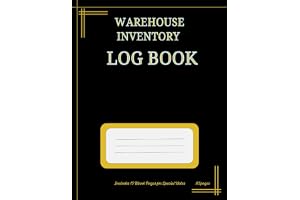 Warehouse Inventory Log Book: Inventory Tracker/Organization/Stock Control/Supply Chain Management/Record-Keeping