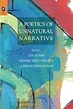 A Poetics of Unnatural Narrative
