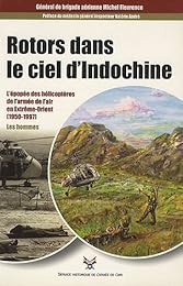 Rotors dans le ciel d'Indochine