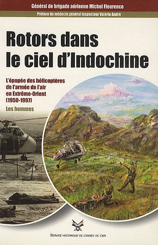 Rotors dans le ciel d'Indochine