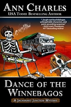 Dance of the Winnebagos (Jackrabbit Junction Humorous Mystery Book 1) by [Charles, Ann]