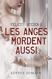 Les  anges mordent aussi