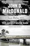The Lonely Silver Rain: A Travis McGee Novel