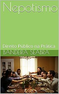 Livro Nepotismo: Direito Público na Prática