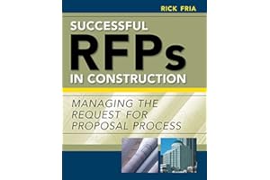 Successful RFPs in Construction: Managing the Request for Proposal Process