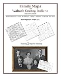 Family Maps of Wabash County, Indiana by 