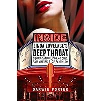 Inside Linda Lovelace's Deep Throat: Degradation, Porno Chic, and the Rise of Feminism