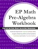 EP Math Pre-Algebra Workbook: Part of the Easy Peasy All-in-One Homeschool