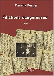 Filiations dangereuses
