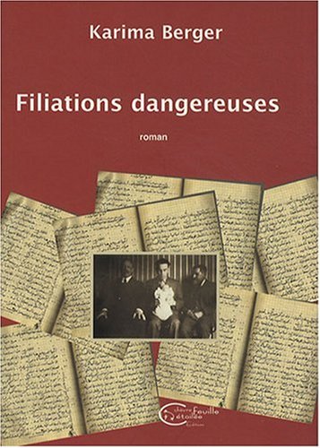 Filiations dangereuses