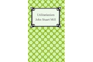 Utilitarianism [with Biographical Introduction]