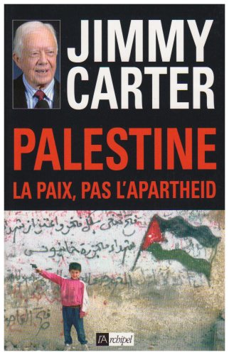 Palestine : la paix, pas l'apartheid by (Paperback)