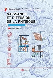 Naissance et diffusion de la physique