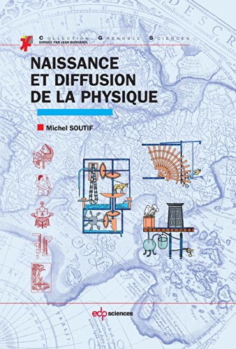 Naissance et diffusion de la physique