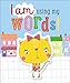 I am Using My Words by