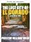 Livro A cidade perdida de El Dorado (Os últimos templários Livro 7)