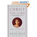 Christ the Lord Out of Egypt A Novel (9780345492739