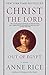 Christ the Lord: Out of Egypt: A Novel by Anne Rice