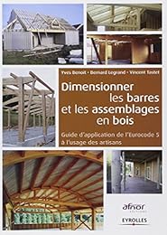 Dimensionner les barres et les assemblages en bois