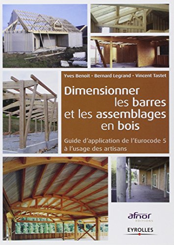 Dimensionner les barres et les assemblages en bois