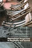 Human Resource Management : International Perspectives in Tourism and Hospitality, D'Annunzio-Green, Norma and Maxwell, Gillian A., 0826468241