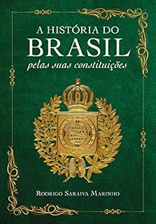 Livro A história do Brasil pelas suas constituições