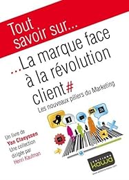 La  marque face à la révolution client