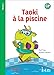 Taoki et compagnie CP/Taoki a la piscine (French Edition) by