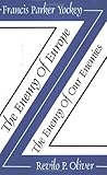 The Enemy of Europe/The Enemy of Our Enemies