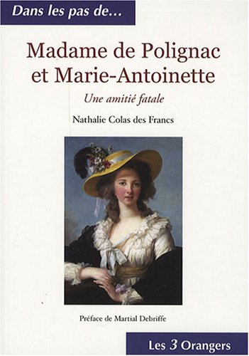 Madame de Polignac et Marie-Antoinette