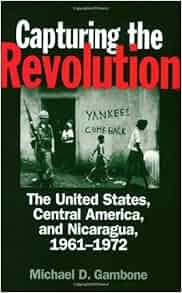 Capturing The Revolution The United States Central