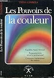 Les pouvoirs de la couleur, Equilibre/Santé/Sérénité, Epanouissement sexuel et professionnel, Cr by 