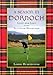 A Season in Dornoch: Golf and Life in the Scottish Highlands