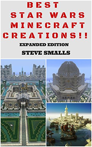 Memes: World’s Best Star Wars Minecraft Creations! (Memes, Minecraft, Star Wars, Anime, Manga)