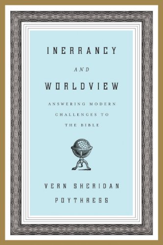 Inerrancy and Worldview: Answering Modern Challenges to the Bible, Books Central